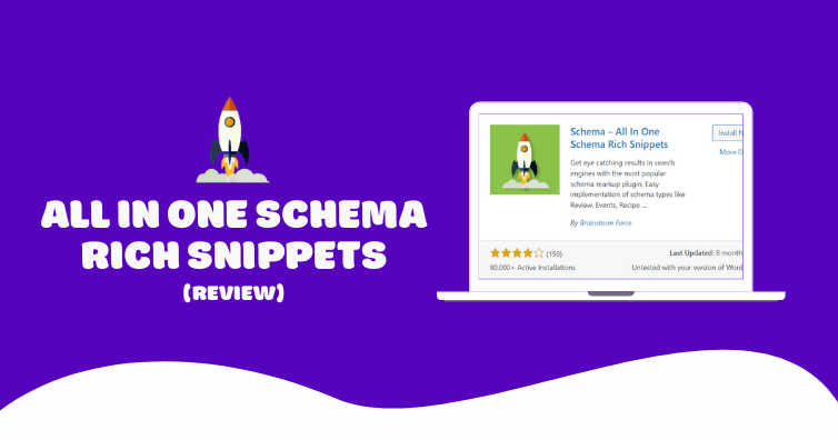All In One Schema Rich Snippets Review & Step-by-Step Tutorial