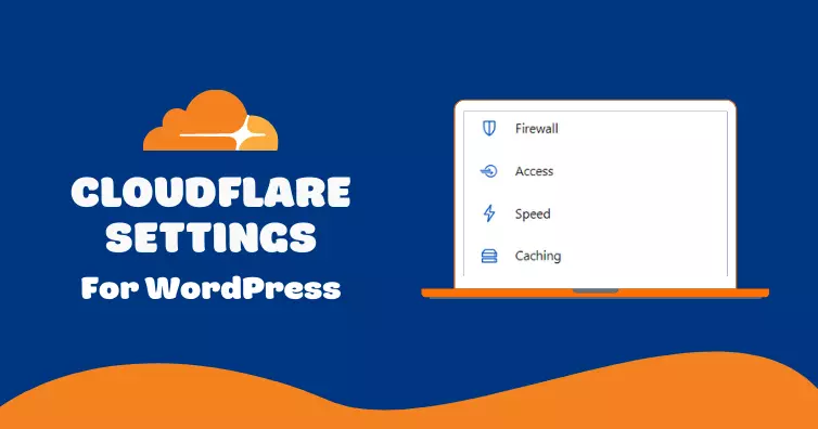 The Ideal Cloudflare Settings For WordPress (Can Be Used For Most Sites)