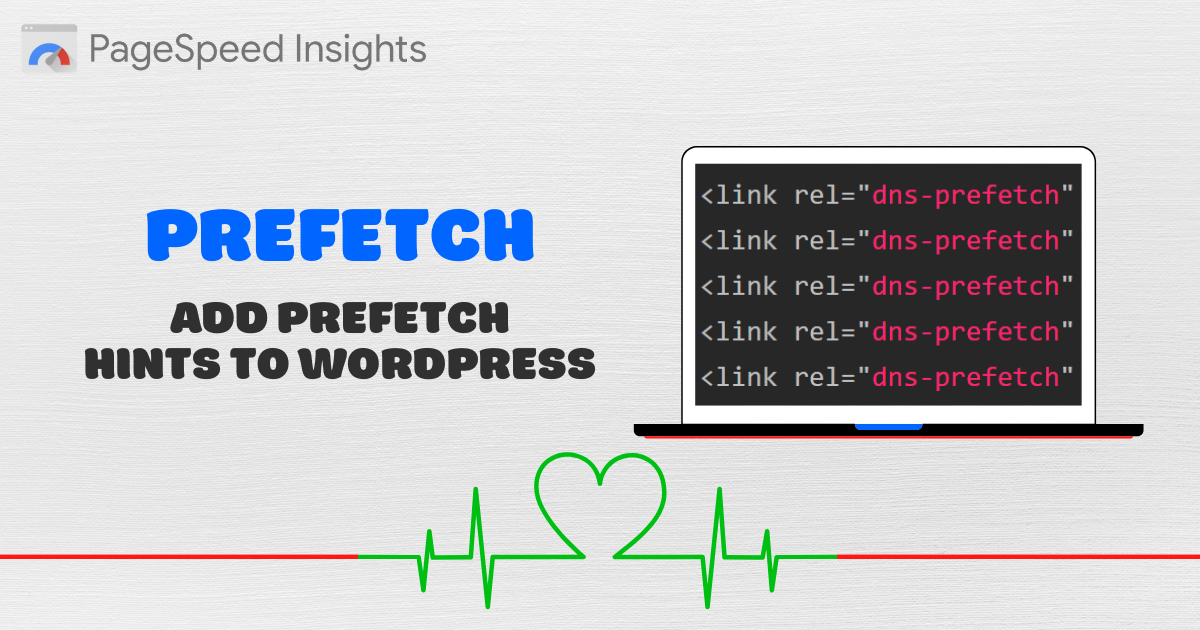 DNS Prefetch in WordPress: When to Use It and How to Implement