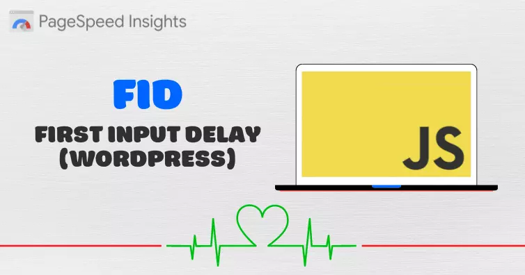 14 Ways to Slash First Input Delay in WordPress – 2025 Guide