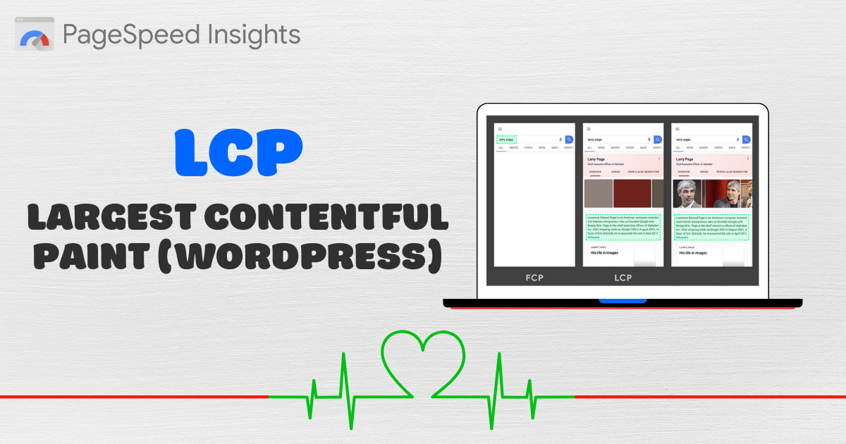 Reduce Largest Contentful Paint In WordPress: 16 Steps to Improve LCP