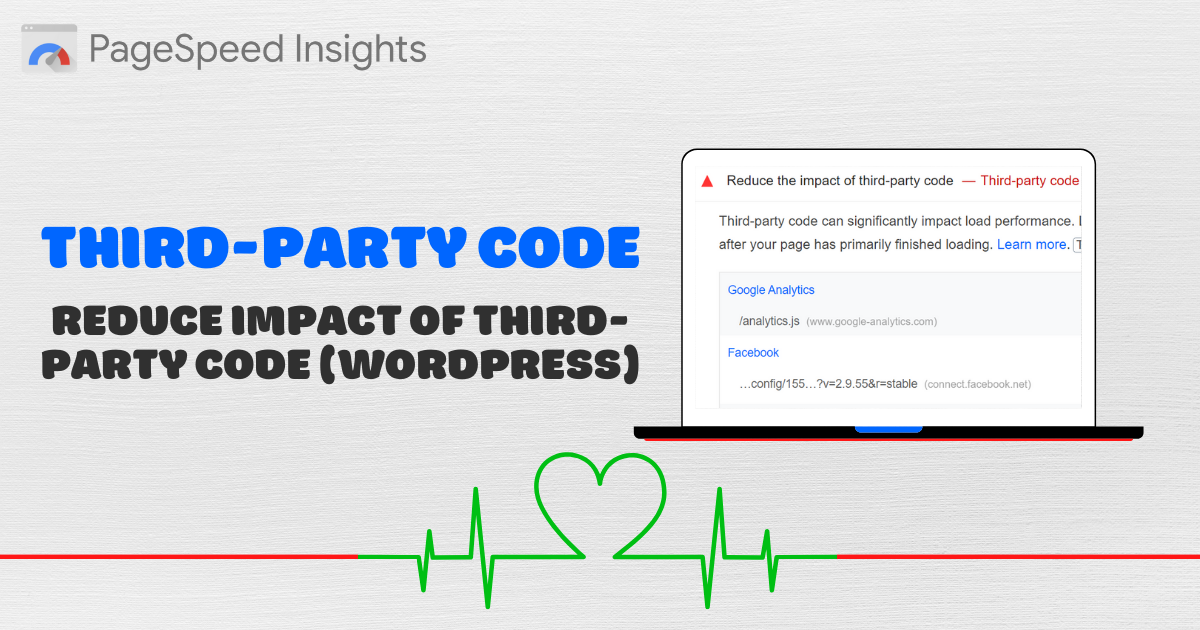 16 Strategies to Minimize Third-Party Code Impact in WordPress