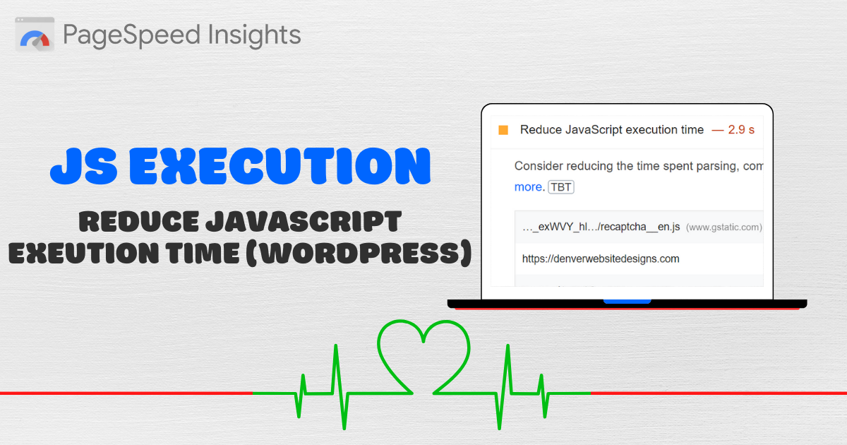 15 Proven Methods to Reduce JavaScript Execution Time in WordPress