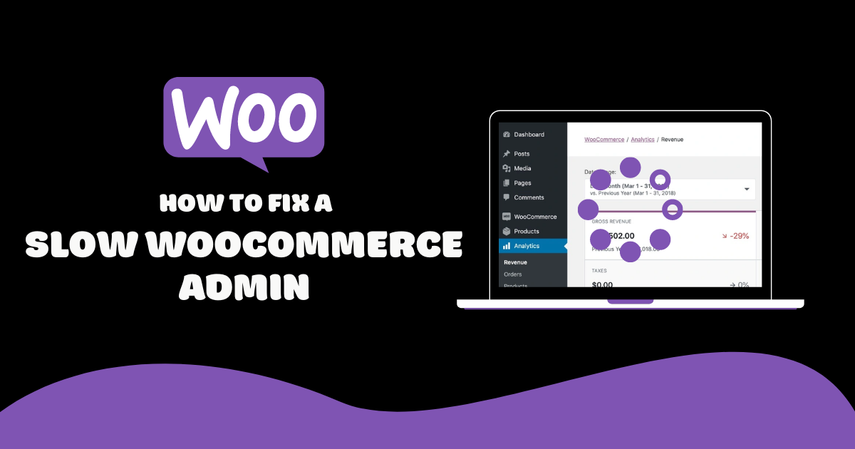 17 Proven Ways to Speed Up Your WooCommerce Admin and Slash CPU Usage